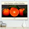 Buchcover Ein Garten voller Früchte (hochwertiger Premium Wandkalender 2025 DIN A2 quer), Kunstdruck in Hochglanz