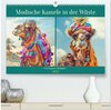 Buchcover Modische Kamele in der Wüste. Extravagante Highlights (hochwertiger Premium Wandkalender 2025 DIN A2 quer), Kunstdruck i