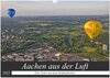 Buchcover Aachen aus der Luft - Eine Fahrt mit dem Heißluftballon (Wandkalender 2025 DIN A3 quer), CALVENDO Monatskalender