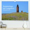 Buchcover Sommertage auf Langeness (hochwertiger Premium Wandkalender 2025 DIN A2 quer), Kunstdruck in Hochglanz