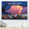 Buchcover Hawaiian Lava - Die Schönheit von Feuergöttin Pele (hochwertiger Premium Wandkalender 2025 DIN A2 quer), Kunstdruck in H