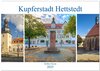Buchcover Kupferstadt Hettstedt (Wandkalender 2025 DIN A2 quer), CALVENDO Monatskalender