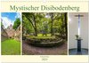 Buchcover Mystischer Disibodenberg (Wandkalender 2025 DIN A3 quer), CALVENDO Monatskalender
