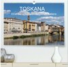 Buchcover Toskana - eine der schönsten Regionen Italiens (hochwertiger Premium Wandkalender 2025 DIN A2 quer), Kunstdruck in Hochg