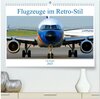 Buchcover Flugzeuge im Retro-Stil (hochwertiger Premium Wandkalender 2025 DIN A2 quer), Kunstdruck in Hochglanz