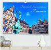 Buchcover Fotografische Impressionen aus Antwerpen (hochwertiger Premium Wandkalender 2025 DIN A2 quer), Kunstdruck in Hochglanz