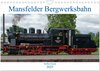 Buchcover Mansfelder Bergwerksbahn (Wandkalender 2025 DIN A4 quer), CALVENDO Monatskalender