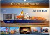 Buchcover Containerschiffe auf der Elbe (Wandkalender 2025 DIN A3 quer), CALVENDO Monatskalender