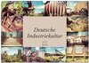 Buchcover Deutsche Industriekultur (Wandkalender 2025 DIN A3 quer), CALVENDO Monatskalender