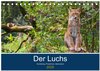 Buchcover Der Luchs - Hochbeinig, Pinselohren, Backenbart (Tischkalender 2025 DIN A5 quer), CALVENDO Monatskalender