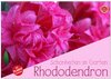 Buchcover Rhododendron Schönheiten im Garten (Wandkalender 2025 DIN A2 quer), CALVENDO Monatskalender