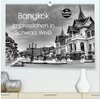 Buchcover Bangkok Impressionen in Schwarz Weiß (hochwertiger Premium Wandkalender 2025 DIN A2 quer), Kunstdruck in Hochglanz