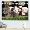Buchcover Bulldoggen-Moppelchen (hochwertiger Premium Wandkalender 2025 DIN A2 quer), Kunstdruck in Hochglanz