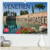 Buchcover VENETIEN von Venedig bis zum Gardasee (hochwertiger Premium Wandkalender 2025 DIN A2 quer), Kunstdruck in Hochglanz