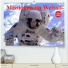 Buchcover Missionen im Weltall (hochwertiger Premium Wandkalender 2025 DIN A2 quer), Kunstdruck in Hochglanz
