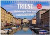 Buchcover Triest - Habsburger Erbe und italienisches Flair (Tischkalender 2025 DIN A5 quer), CALVENDO Monatskalender