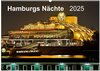 Buchcover Hamburgs Nächte (Wandkalender 2025 DIN A2 quer), CALVENDO Monatskalender