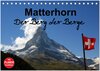 Buchcover Matterhorn. Der Berg der Berge (Tischkalender 2025 DIN A5 quer), CALVENDO Monatskalender