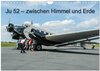 Buchcover JU 52 - Zwischen Himmel und Erde (Wandkalender 2025 DIN A4 quer), CALVENDO Monatskalender