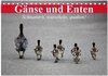 Buchcover Gänse und Enten. Schnattern, watscheln, quaken! (Tischkalender 2025 DIN A5 quer), CALVENDO Monatskalender