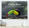Buchcover Costa Rica - Exotische Vögel im Regenwald (hochwertiger Premium Wandkalender 2025 DIN A2 quer), Kunstdruck in Hochglanz