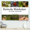 Buchcover Tierische Weisheiten (hochwertiger Premium Wandkalender 2025 DIN A2 quer), Kunstdruck in Hochglanz