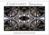 Buchcover Faszination Spiegelung - Industrie und Technik (Wandkalender 2025 DIN A4 quer), CALVENDO Monatskalender