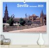 Buchcover Sevilla horizontal 2025 (hochwertiger Premium Wandkalender 2025 DIN A2 quer), Kunstdruck in Hochglanz