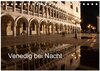 Venedig bei Nacht (Tischkalender 2025 DIN A5 quer), CALVENDO Monatskalender width=