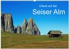 Buchcover Urlaub auf der Seiser Alm (Wandkalender 2025 DIN A2 quer), CALVENDO Monatskalender