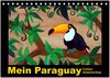 Buchcover Mein Paraguay - Farben Südamerikas (Tischkalender 2025 DIN A5 quer), CALVENDO Monatskalender