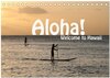 Buchcover Aloha! Welcome to Hawaii (Tischkalender 2025 DIN A5 quer), CALVENDO Monatskalender