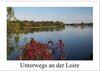 Buchcover Unterwegs an der Loire (Wandkalender 2025 DIN A2 quer), CALVENDO Monatskalender