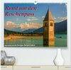 Buchcover Rund um den Reschenpass (hochwertiger Premium Wandkalender 2025 DIN A2 quer), Kunstdruck in Hochglanz