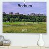 Buchcover Bochum (hochwertiger Premium Wandkalender 2025 DIN A2 quer), Kunstdruck in Hochglanz