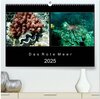 Buchcover Das Rote Meer – 2025 (hochwertiger Premium Wandkalender 2025 DIN A2 quer), Kunstdruck in Hochglanz