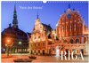 Buchcover Riga - Paris des Ostens (Wandkalender 2025 DIN A3 quer), CALVENDO Monatskalender