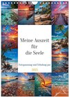 Buchcover Meine Auszeit für die Seele (Wandkalender 2025 DIN A4 hoch), CALVENDO Monatskalender