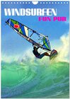 Buchcover Windsurfen - Fun pur (Wandkalender 2025 DIN A4 hoch), CALVENDO Monatskalender