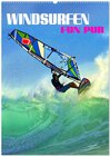 Buchcover Windsurfen - Fun pur (Wandkalender 2025 DIN A2 hoch), CALVENDO Monatskalender