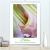 Buchcover Blüten - Ein Fest der Formen und Farben (hochwertiger Premium Wandkalender 2025 DIN A2 hoch), Kunstdruck in Hochglanz