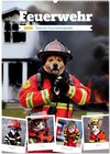 Feuerwehr - Tierischer Feuerwehrkalender (Wandkalender 2025 DIN A2 hoch), CALVENDO Monatskalender width=