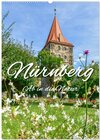 Buchcover Nürnberg Ab in die Natur (Wandkalender 2025 DIN A2 hoch), CALVENDO Monatskalender
