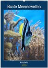 Buchcover Bunte Meereswelten (Wandkalender 2025 DIN A2 hoch), CALVENDO Monatskalender