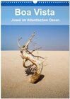 Buchcover Boa Vista - Juwel im Atlantischen Ozean (Wandkalender 2025 DIN A3 hoch), CALVENDO Monatskalender