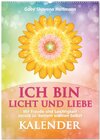Buchcover ICH BIN Licht und Liebe - Kalender (Wandkalender 2025 DIN A2 hoch), CALVENDO Monatskalender