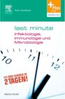 Buchcover Last Minute Infektiologie, Immunologie und Mikrobiologie