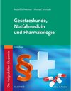 Buchcover Die Heilpraktiker-Akademie. Gesetzeskunde, Notfallmedizin und Pharmakologie