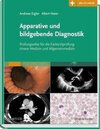 Buchcover Fälle apparative und bildgebende Diagnostik Innere Medizin – Allgemeinmedizin Bildatlas für Weiterbildung und Facharztpr