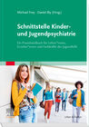 Buchcover Schnittstelle Kinder- und Jugendpsychiatrie